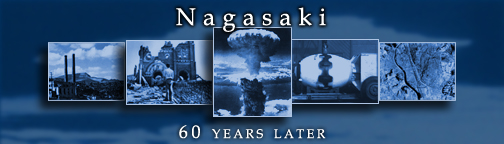 Nagasaki: 60 years later banner